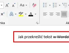 Jak przekreślić tekst w Wordzie - łatwe metody i przydatne skróty