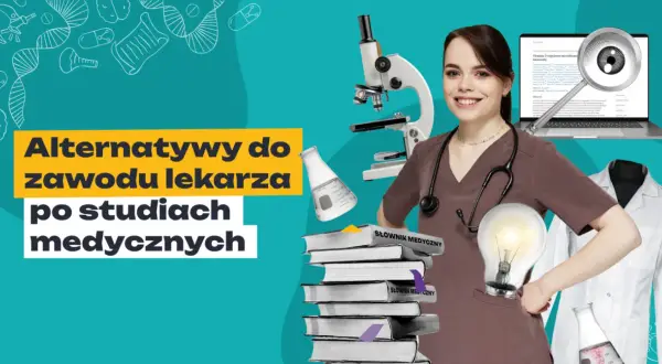 Medycyna po innych studiach: jak łatwo zmienić kierunek kariery