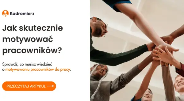 Znaczenie motywacji w miejscu pracy: jak poprawić efektywność zespołu