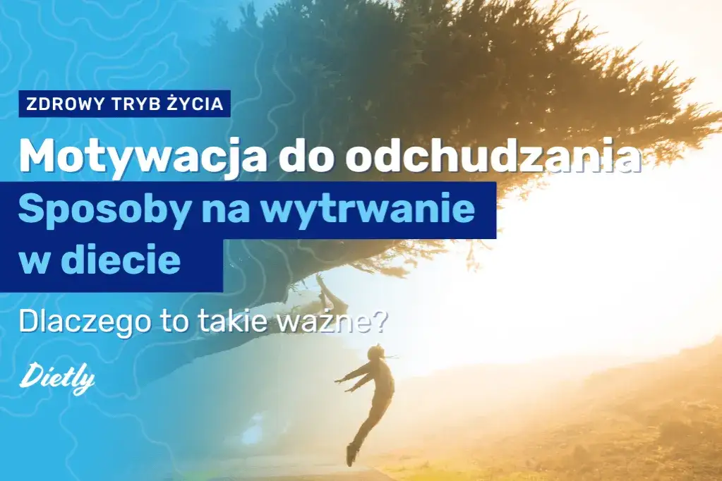 Zdjęcie Jak znaleźć motywację do odchudzania i uniknąć frustracji diety